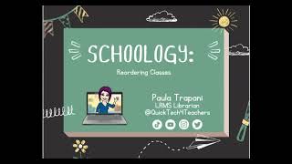 Schoology: Reorder Classes