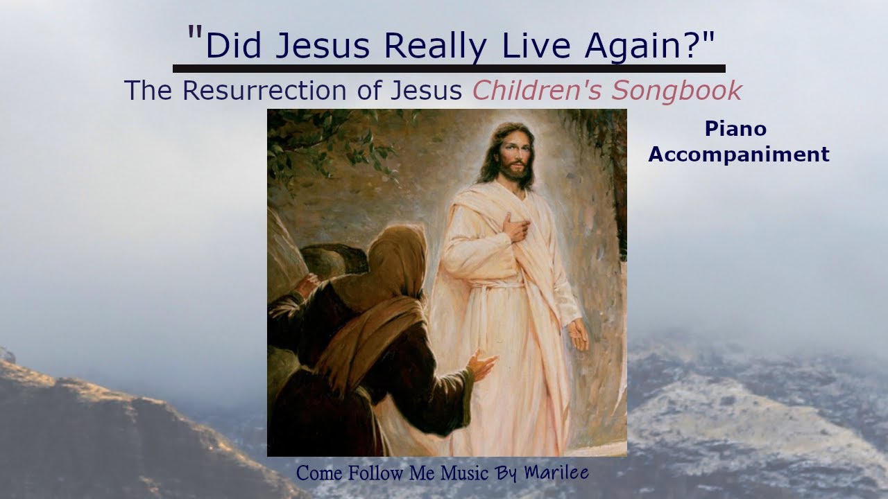 "Did Jesus Really Live Again?", Lyric Video, Children's Songbook