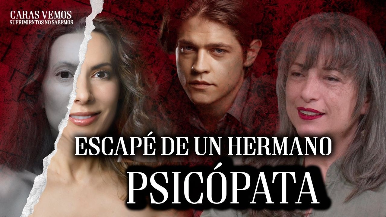 ¡Escapé de un hermano psic0pata!