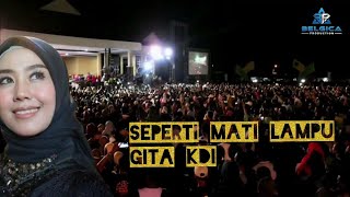 Seperti Mati Lampu - Gita KDI | Live konser kota Bula