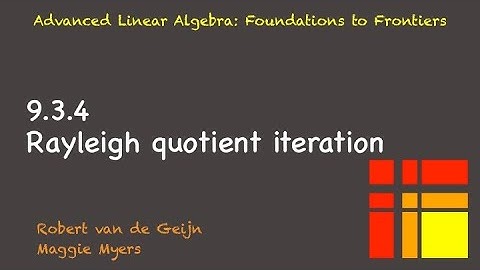 9.3.4 Rayleigh quotient iteration