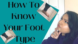 How To Know Your Foot Type
