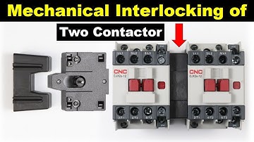 Installing Mechanical Interlock for Two Contactor | Contactor Interlocking  @ElectricalTechnician
