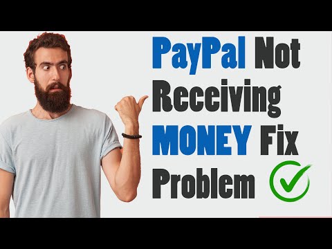 PayPal Not Receiving Money?? FIX PayPal Is Not Receiving Money