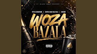 Download lagu Woza bazala (with. Skhiya Sama Vula Vala)