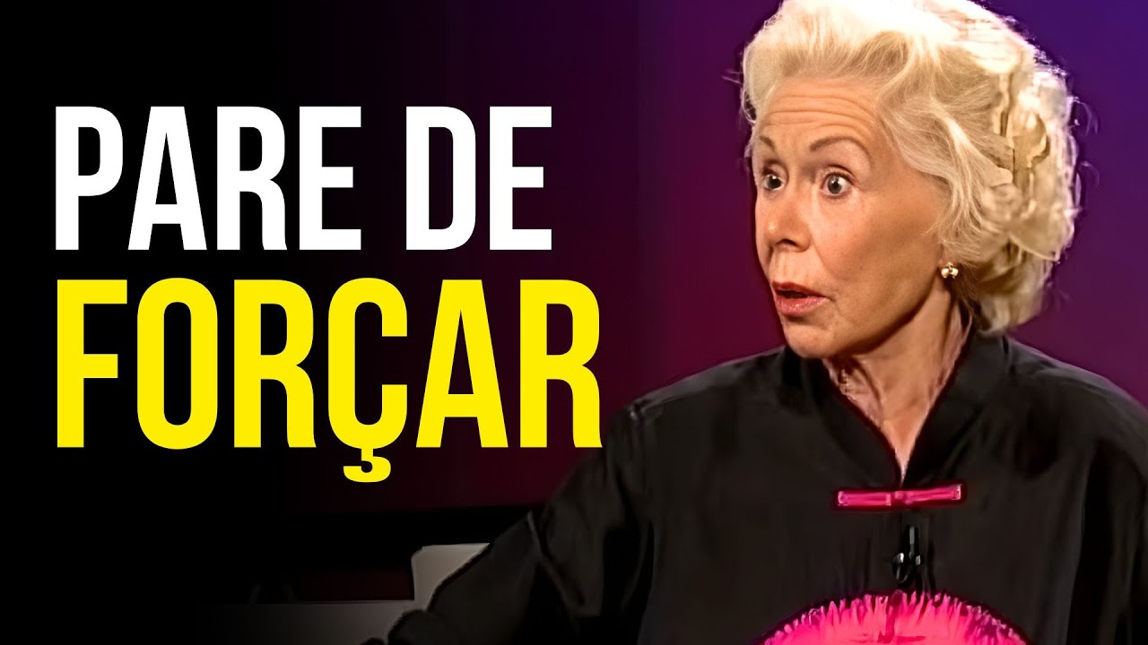 Tudo Começa a Dar Certo Quando Você Para de Forçar - Louise Hay
