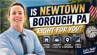Living in Newtown Borough PA: From $600K to Multi-Million Dollar Estates (2026)