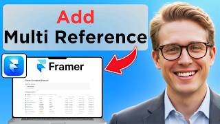 How To Add Multi Reference in Fields in Framer (Full Guide 2026)