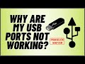 Why Are My USB Ports Not Working?