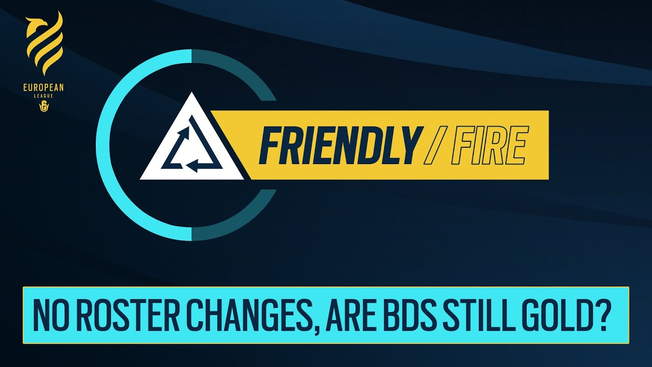 Friendly Fire Eul 1 No Roster Changes Are s Still Gold Youtube