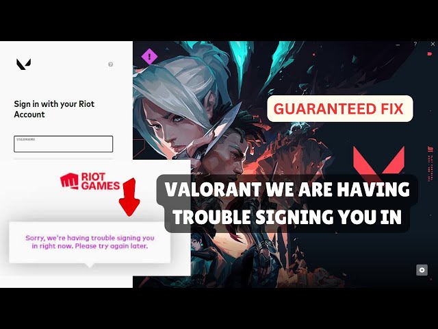 Valorant: Fixing the 'sorry, the login servers are temporarily