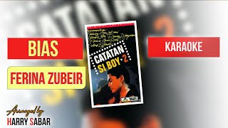 Bias - Ferina Zubeir Karaoke - Catatan Si Boy 2 (No Vocal)