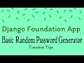 Python Django Project: Password Generator App - Part 4