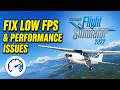 How To Fix Low FPS And Performance Issues In Microsoft Flight Simulator 2022