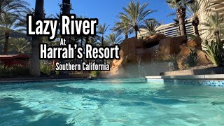 Harrah’s Resort Southern California Lazy River Pool