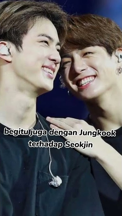 Alasan Jungkook Sangat Menyayangi Dan Selalu Berada Di Dekat Jin Hyung 🥰💜