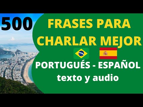 Aprenda 500 Frases en Portugués y Español | LEARN 500 PHRASES IN