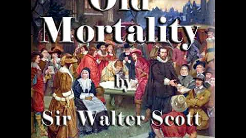 Old Mortality by Sir Walter Scott read by Deon Gin...