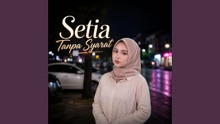 Setia Tanpa Syarat