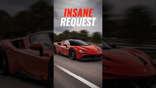 Insane Request Of Each Car Brand Client