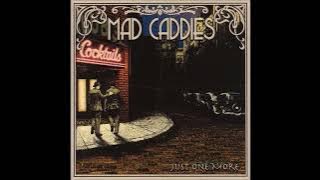 MAD CADDIES - just one more #fullalbum