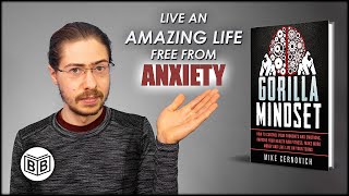 GORILLA MINDSET: Take Control of Your Life