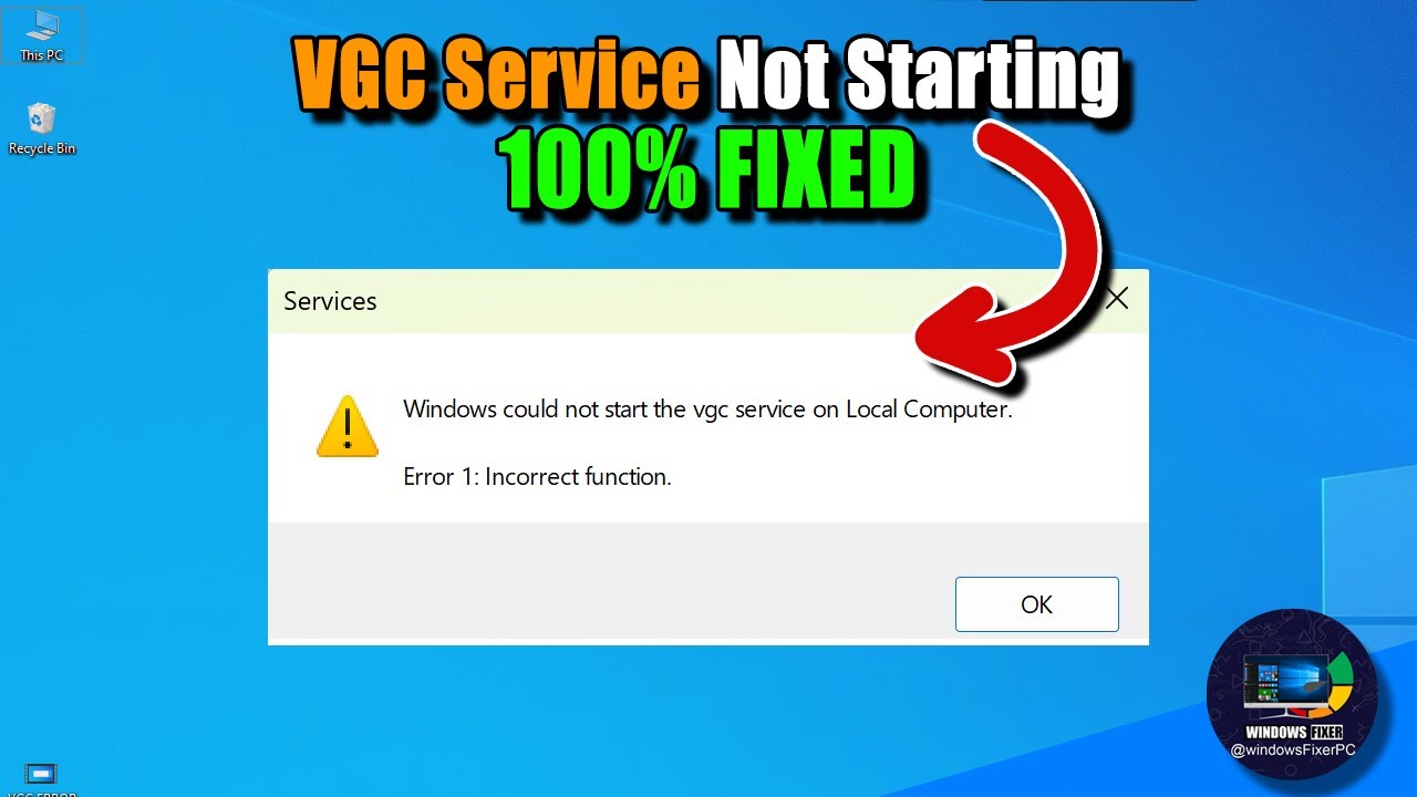 Исправление: Windows не удалось запустить службу VGC на локальном компьютере