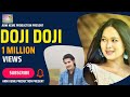 Doji doji official release  malin tissopi  bipul terang  malong timung  arnikeme production