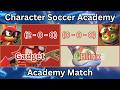 Character Soccer Academy Match - Gadget (2-0-0) Vs Blinx (0-0-0)