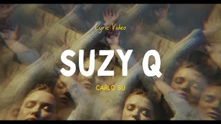 Suzy Q feat. Carlos Corales - Carlo Sú (Video Lyric)