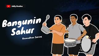 ANIMASI ADLIY | Kapok Bangunin Sahur Karena Di Siram Warga (Edisi Ramadhan)