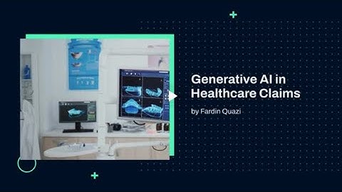 Generative AI in Healthcare Claims