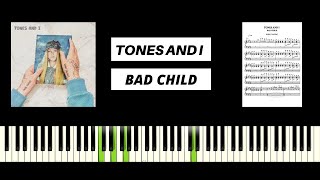 TONES AND I - BAD CHILD (Piano Tutorial)