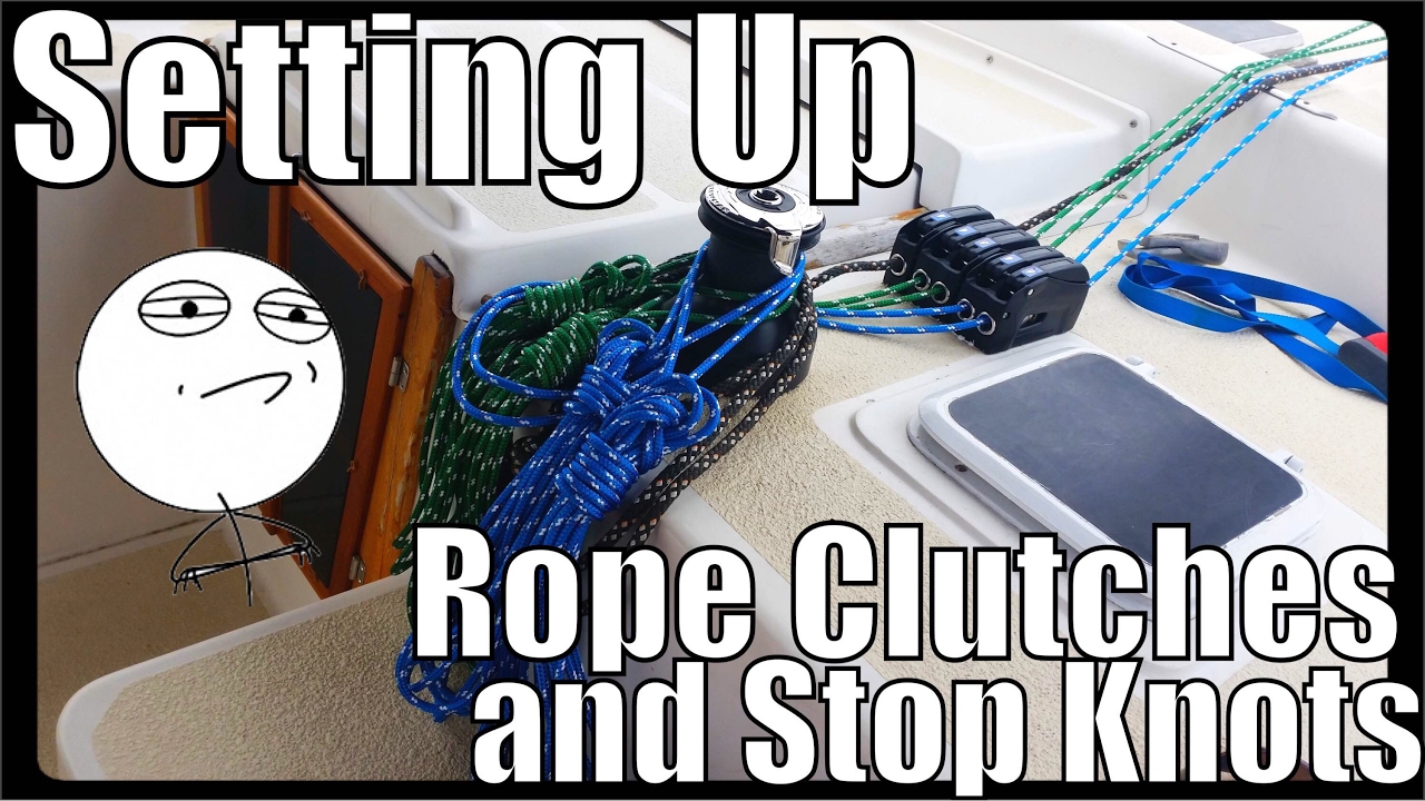 How to set up rope clutches and stop knots