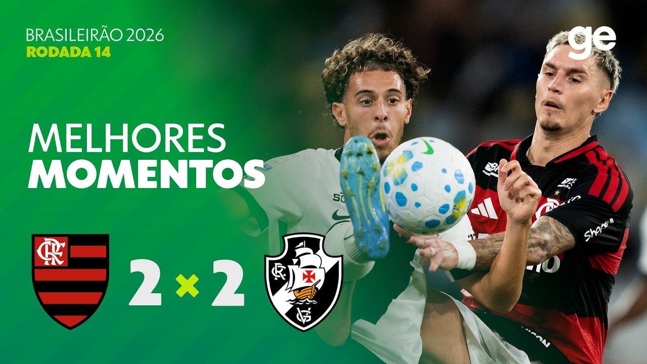 Assista aos Melhores Momentos de Flamengo 2 x 2 Vasco - 14ª Rodada do Brasileirão 2025