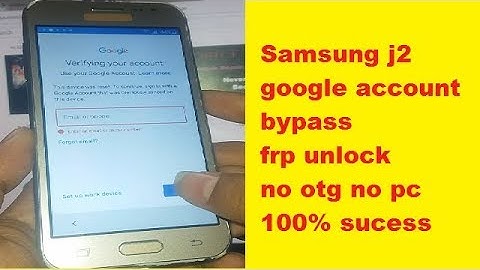Samsung J2 Frp Unlock Google Account Verification No OTG No PC Google Lock Gmail Bypass Latest 2019
