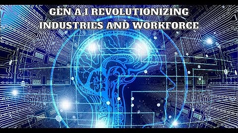 Gen A I Revolutionizing Industries and Workforce  #genai