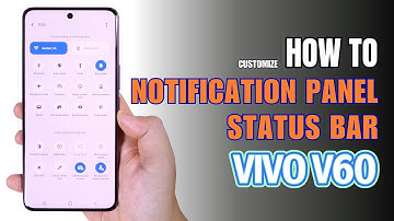 How to customize Notification Panel | Control Center | Status bar Vivo V60