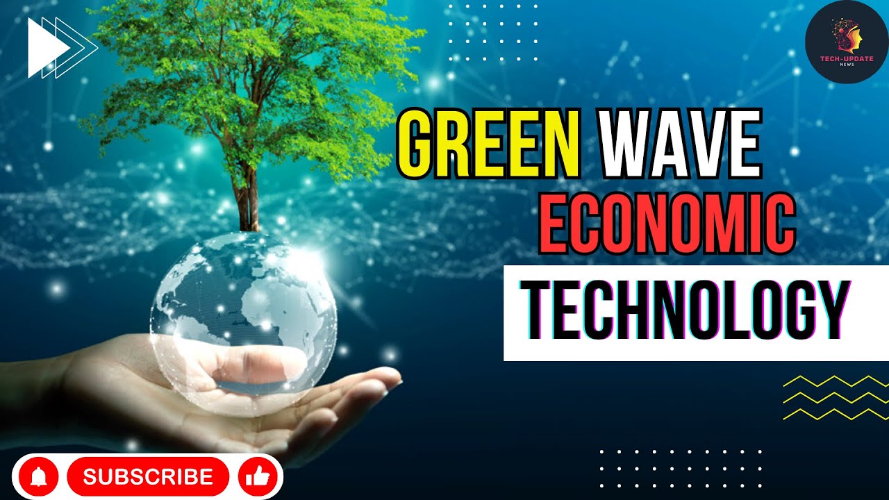 The Green Wave Economic Opportunities in Sustainable Technology