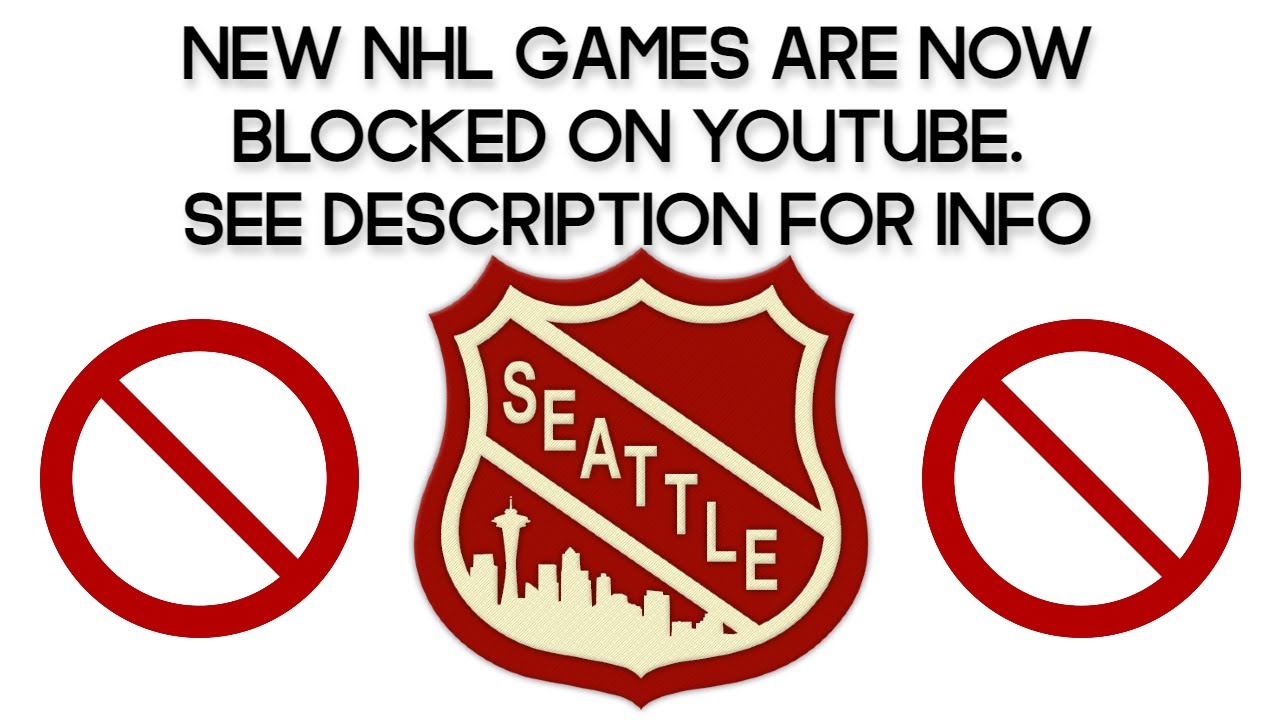 NHL games aired after 1/12/2022 are blocked on YouTube - Check Description for details
