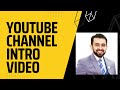 My Youtube Channel Introduction Video