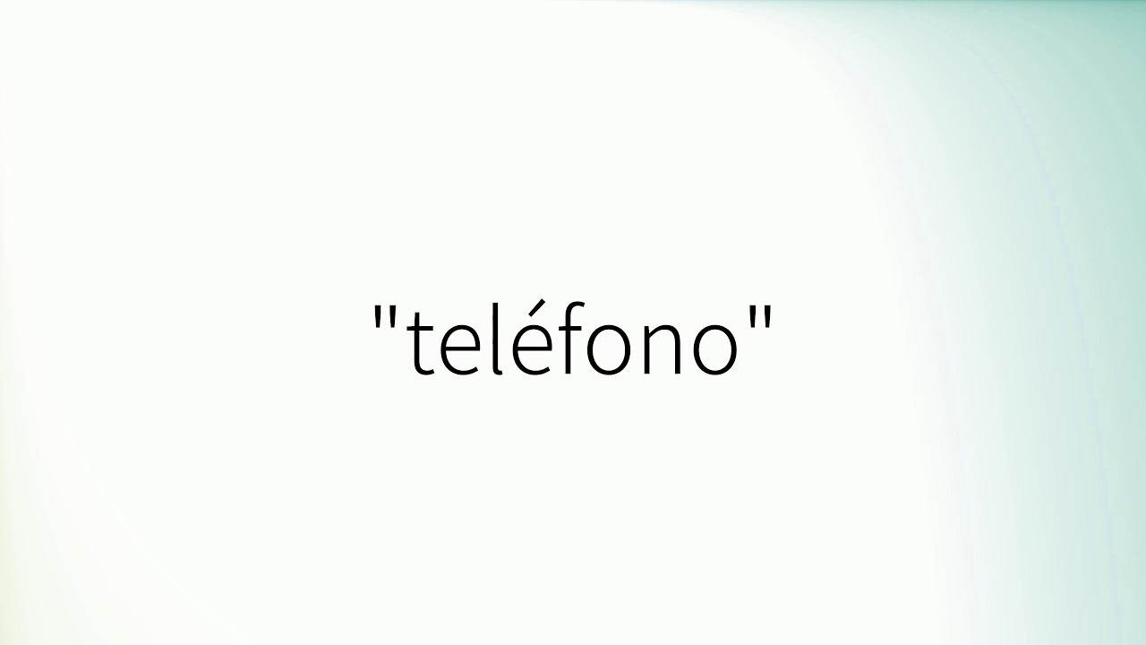 Como Pronunciar Tel fono En Espa ol YouTube