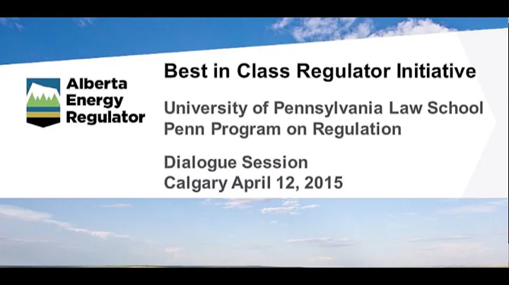 Best-in-Class Regulator Initiative: Alberta Dialog...