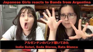 Japanese girls react to bands from Argentina - Indio Solari, Soda Stereo, and Rata Blanca.