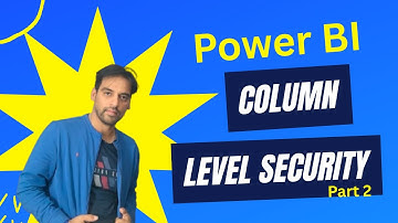 Column Level Security with Power BI - Part 2