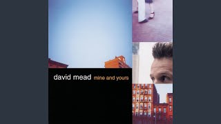 Watch David Mead What I Want To Do video