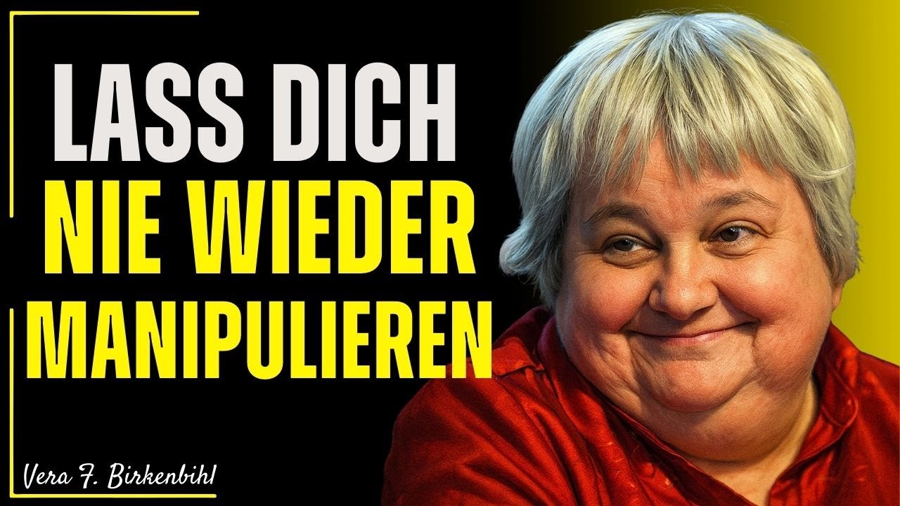 Die Regel Nummer 1, um nie wieder manipuliert zu werden | Vera F. Birkenbihl