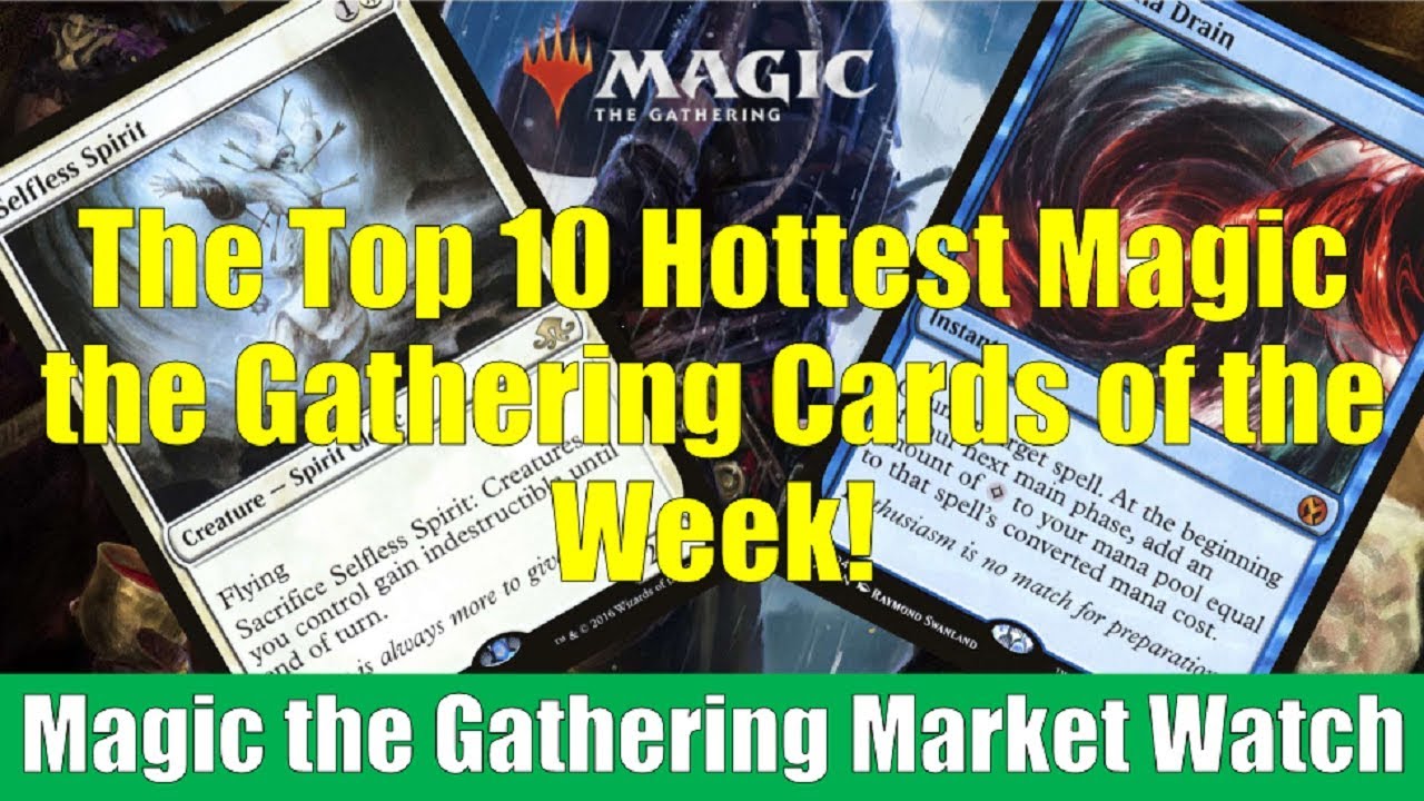 MTG Market Watch Top 10 Hottest Magic the Gathering Cards