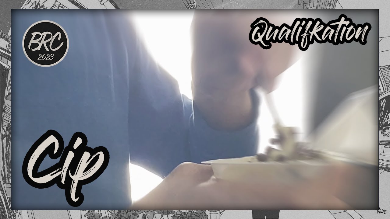 Cip || BRC 2023 - Qualifikation || prod. by Omi Beats
