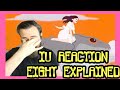 IU REACTION - eight Explained by a Korean (Prod.&Feat. SUGA of BTS) DKDKTV